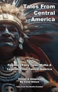 Cover: Tales From Central America - Clive Gilson