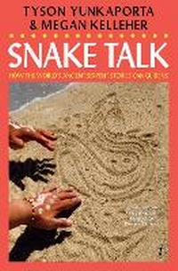 Enlarge image Cover: Snake Talk - The Text Publishing Company