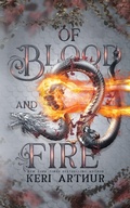 Cover: Of Blood and Fire - Keri Arthur Pty, Limited