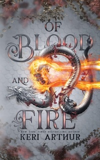 Enlarge image Cover: Of Blood and Fire - Keri Arthur Pty, Limited