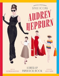Enlarge image Cover: Style Icons: Audrey Hepburn - Smith Street Books