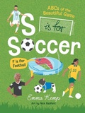 Cover: S is for Soccer, F is for Football - Smith Street Books