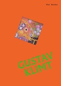 Cover: The Works: Gustav Klimt - Smith Street Books