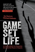Cover: Game Set Life - Juxtabook Press