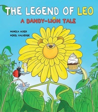 Enlarge image Cover: The Legend of Leo: A Dandy-Lion Tale - Marble Press