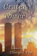 Cover: Crater and Tower - SHANTI ARTS LLC