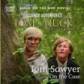 Cover: Tom Sawyer On the Case - Wonder Mill Cosmos