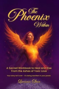 Abbildung von: The Phoenix Within - Independently Published