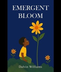 Abbildung von: Emergent Bloom - Hemingway Publishers