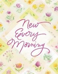 Enlarge image Cover: New Every Morning - Guideposts