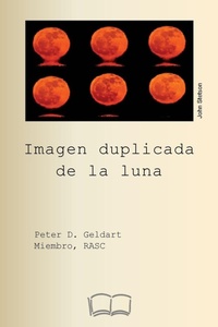 Abbildung von: Imagen duplicada de la luna. - Petra Books