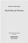 Cover: Passivit&auml;t aus Passion - Mohr Siebeck