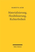 Abbildung von: Materialisierung, Flexibilisierung, Richterfreiheit - Mohr Siebeck
