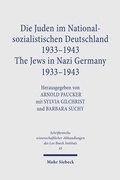 Cover: Die Juden im Nationalsozialistischen Deutschland 1933-1943 /The Jews in Nazi Germany 1933-1943 - Mohr Siebeck