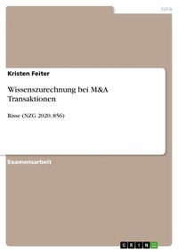 Abbildung von: Wissenszurechnung bei M&A Transaktionen - GRIN Verlag