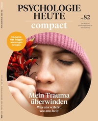 Abbildung von: Psychologie Heute Compact 82: Mein Trauma überwinden - Beltz