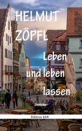 Cover: Leben und leben lassen - BoD - Books on Demand