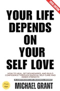 Cover: Your Life Depends on Your Self Love: - epubli