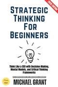 Cover: Strategic Thinking for Beginners: - epubli