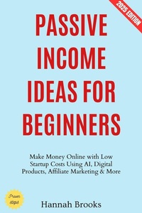 Abbildung von: Passive Income Ideas for Beginners: - epubli