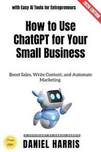 Enlarge image Cover: How to Use ChatGPT for Your Small Business: - epubli