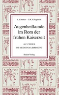Cover: Augenheilkunde im Rom der fr&uuml;hen Kaiserzeit - Kaden, R