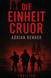 Abbildung von: Die Einheit Cruor - Rediroma-Verlag