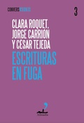 Cover: Escrituras en fuga - Almad&iacute;a Ediciones