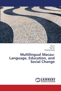 Enlarge image Cover: Multilingual Macau - LAP Lambert Academic Publishing