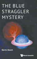 Cover: The Blue Straggler Mystery - World Scientific Publishing Co Pte Ltd