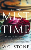 Cover: In The Mist of Time - W. G. Stone