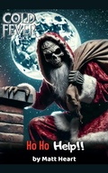 Cover: Ho Ho Help - Cold Fever Books