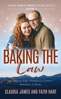 Enlarge image Cover: Baking the Law (Lone Ridge Book Club, #5) - High heat with Heart