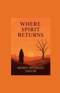 Abbildung von: Where Sprit Returns - Demet Avcioglu Yalcin