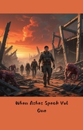 Cover: When Ashes Speak Vol One - ken seng