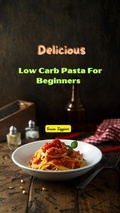 Bild: Delicious Low Carb Pasta For Beginners - Susan Zeppieri