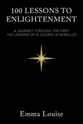 Cover: 100 Lessons to Enlightenment - Balboa Press UK