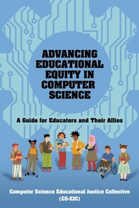 Enlarge image Cover: Advancing Educational Equity in Computer Science - State University of New York Press