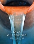 Cover: Love Outpoured - Augsburg Fortress