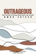 Cover: Outrageous - Heritage Christian University
