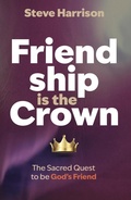 Cover: Friendship is the Crown - Steve Harrison