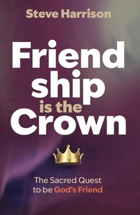 Enlarge image Cover: Friendship is the Crown - Steve Harrison