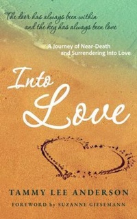 Enlarge image Cover: Into Love - SpiritLed Press
