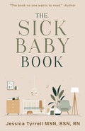 Cover: The Sick Baby Book - Dynamic Content Solutions LLC