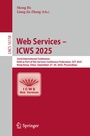 Cover: Web Services - ICWS 2025 - Springer