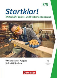 Abbildung von: Startklar! - Wirtschaft/Berufs- und Studienorientierung - Differenzierende Ausgabe Baden-Württemberg ab 2026 - 7./8. Schuljahr - Cornelsen Verlag