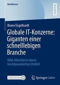 Abbildung von: Globale IT-Konzerne: Giganten einer schnelllebigen Branche - Springer Gabler