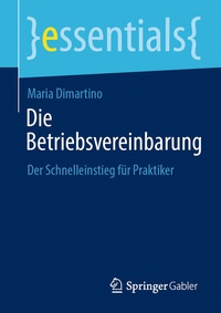 Abbildung von: Die Betriebsvereinbarung - Springer Gabler