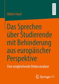 Abbildung von: Das Sprechen über Studierende mit Behinderung aus europäischer Perspektive - Springer VS