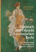 Cover: Ehebruch und Unzucht im r&ouml;mischen Recht - BoD - Books on Demand